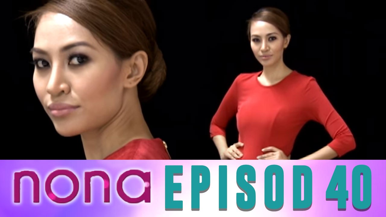 Nona (2014) | Episod 40