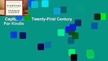Capital in the Twenty-First Century  For Kindle