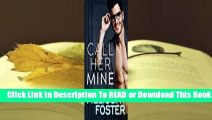 Online Call Her Mine (Harmony Pointe, #1)  For Full