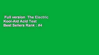Full version  The Electric Kool-Aid Acid Test  Best Sellers Rank : #4