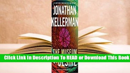 [Read] The Museum of Desire (Alex Delaware, #35)  For Kindle