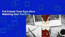 Full E-book Their Eyes Were Watching God  For Free