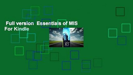 Full version  Essentials of MIS  For Kindle