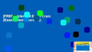 [FREE] Nclex-PN Exam Cram (Exam Cram (Pearson))