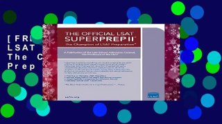 [FREE] The Official LSAT Superprep II: The Champion of LSAT Prep