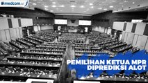 Pemilihan Ketua MPR Diprediksi Tak Berjalan Mulus