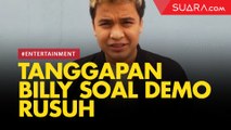 Soal Rusuh Demo Mahasiswa, Billy Syahputra: Ada Oknum yang Memprovokasi