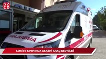 Suriye sınırında askeri araç devrildi: İki asker yaralı