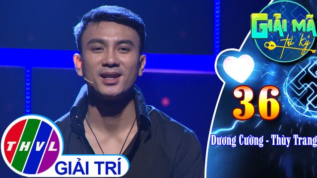 THVL | Dương Cường xin lỗi bà xã vì đã có những lúc nóng tính | Giải mã tri kỷ - Tập 36