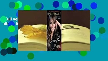 Full version  Unbreakable: My Story, My Way  For Kindle