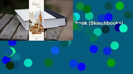 Full version  Florence Sketchbook (Sketchbooks)  Review