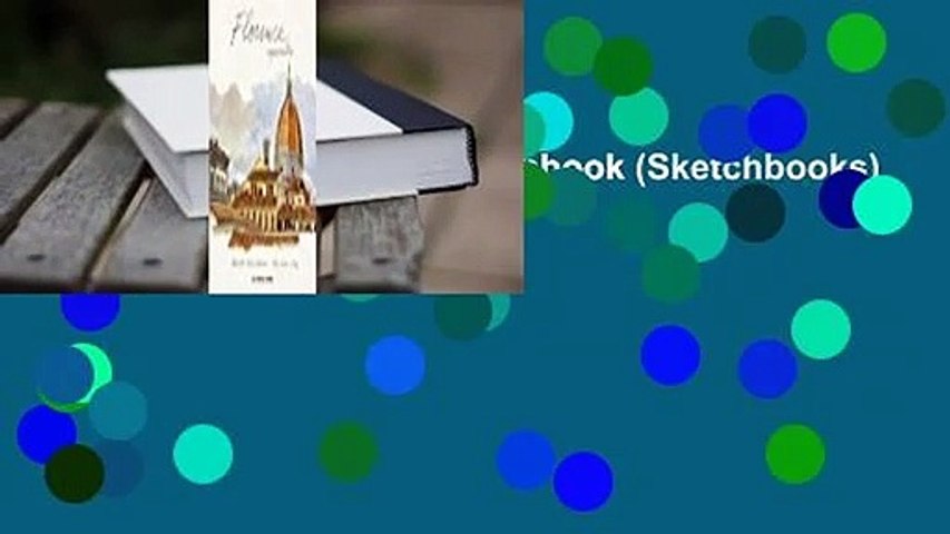 Full version  Florence Sketchbook (Sketchbooks)  Review