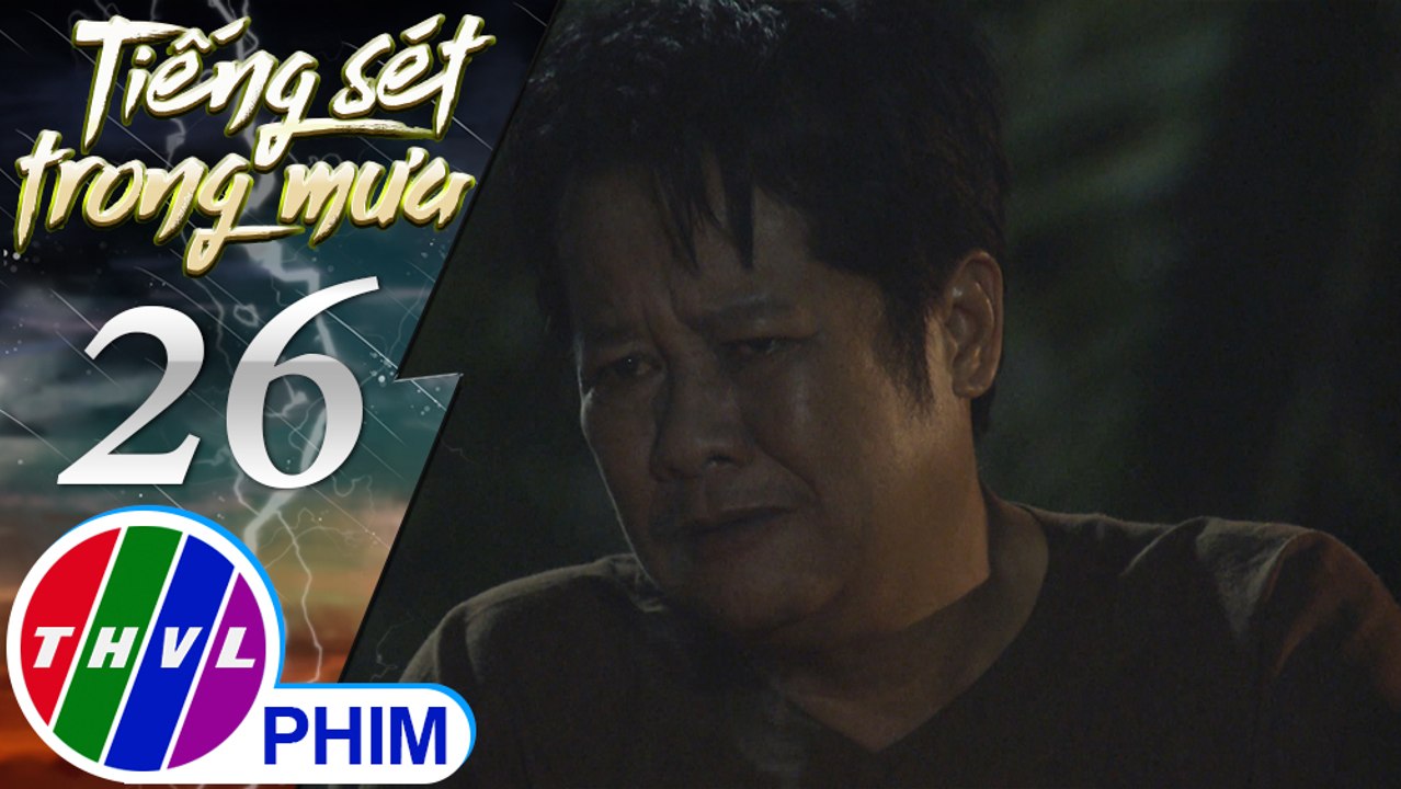 THVL | Tiếng sét trong mưa - Tập 26[1]: Ông Quý nói mình ghen với cậu Ba nhưng không biết đó là ai