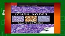 [Read] Lymph Nodes (Cambridge Illustrated Surgical Pathology)  For Kindle