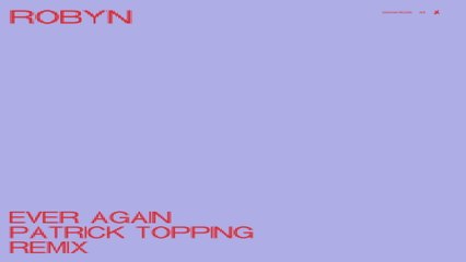 Robyn - Ever Again