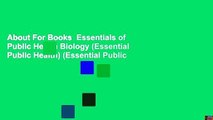 About For Books  Essentials of Public Health Biology (Essential Public Health) (Essential Public