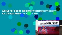 About For Books  Medical Physiology: Principles for Clinical Medicine  For Kindle