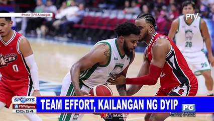 Team effort, kailangan ng Dyip