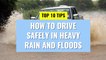 Rain - How to drive safely in heavy rain and floods