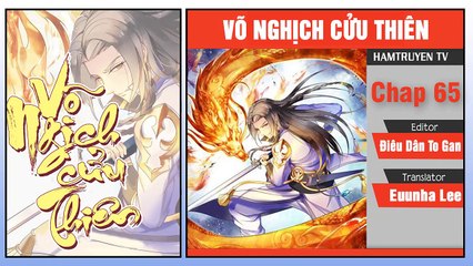 Võ Nghịch Cửu Thiên Chap 65-66