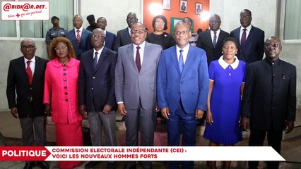 Commission Electorale Indépendante (CEI) :  Voici les nouveaux hommes forts
