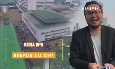 Apa sih Kerjanya Anggota DPR?