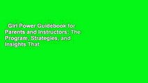 Girl Power Guidebook for Parents and Instructors: The Program, Strategies, and Insights That