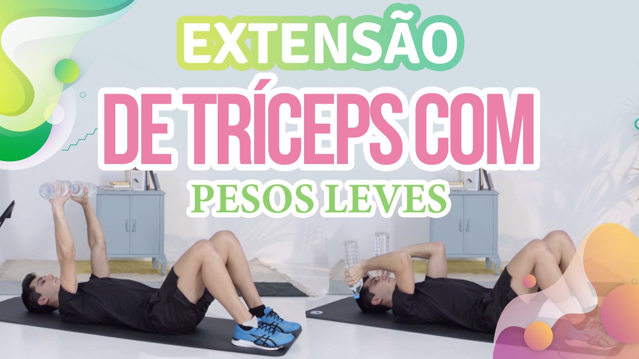Extensão de tríceps com pesos leves - Melhor com Saúde
