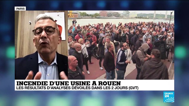 Incendie à d'une usine à Rouen : On ne demande pas d'être rassurés, on demande de savoir