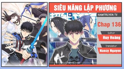 Siêu Năng Lập Phương Chap 136