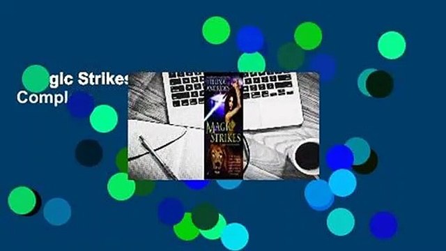 Magic Strikes (Kate Daniels, #3) Complete