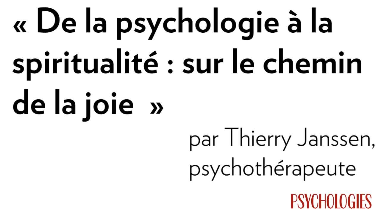 Conférence de Thierry Janssen : de la psychologie à la spiritualité, un chemin vers la joie