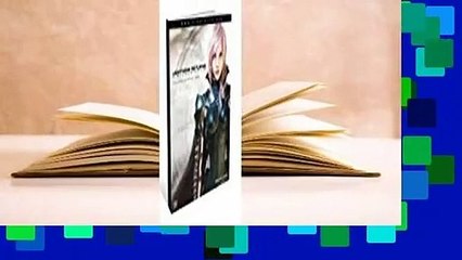 Lightning Returns: Final Fantasy XIII: The Complete Official Guide  For Kindle