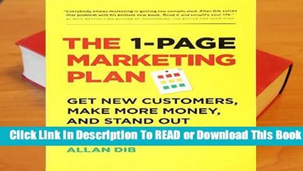 The 1-Page Marketing Plan: Get New Customers, Make More Money, And Stand out From The Crowd