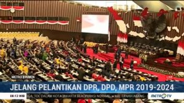 Anggota DPR, DPD dan MPR Periode 2019-2024 Dilantik Hari Ini