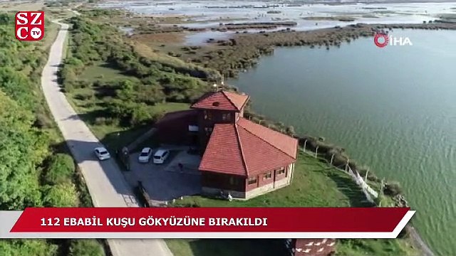 112 ebabil gökyüzüne bırakıldı