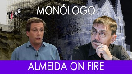 Almeida 'on fire' - Monólogo - En la Frontera, 1 de octubre de 2019
