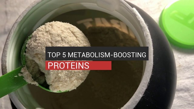 Top 5 Metabolism-Boosting Proteins