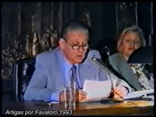 Artigas según Favaloro, Congreso de Cardiología, Montevideo 1993. Dos derrotados de la Patria.