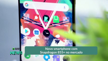 Novo smartphone com Snapdragon 855+ no mercado