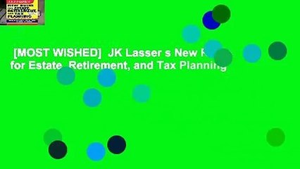 [MOST WISHED]  JK Lasser s New Rules for Estate, Retirement, and Tax Planning