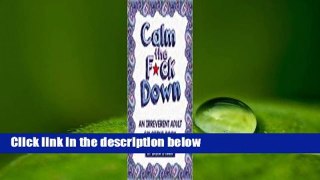 Calm the F*ck Down: An Irreverent Adult Coloring Book  Review