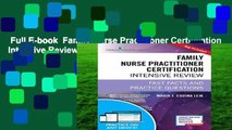 Full E-book  Family Nurse Practitioner Certification Intensive Review Complete