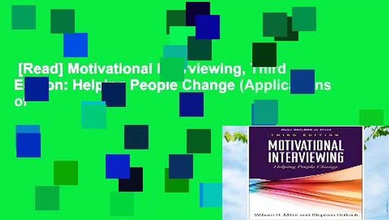 [Read] Motivational Interviewing, Third Edition: Helping People Change (Applications of