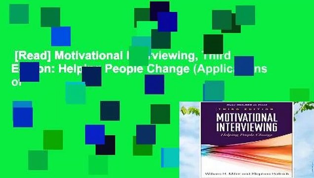 [Read] Motivational Interviewing, Third Edition: Helping People Change (Applications of