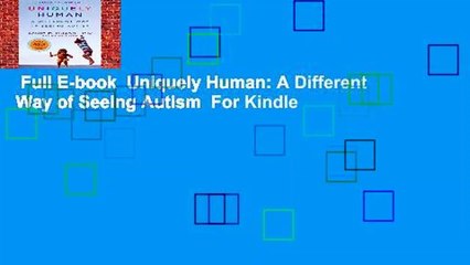 Full E-book  Uniquely Human: A Different Way of Seeing Autism  For Kindle