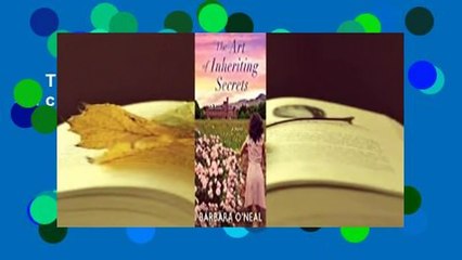The Art of Inheriting Secrets  Review