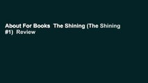 About For Books  The Shining (The Shining #1)  Review