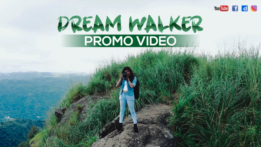 Dream Walker Promo |  Let's Dream Let's Walk