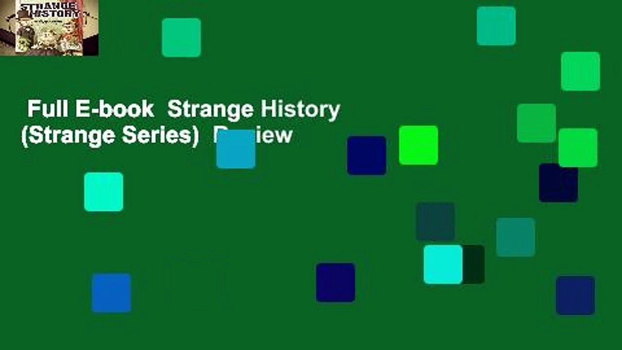 Full E-book  Strange History (Strange Series)  Review
